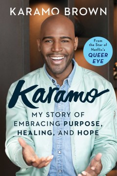Karamo : my story of embracing purpose, healing, and hope book cover